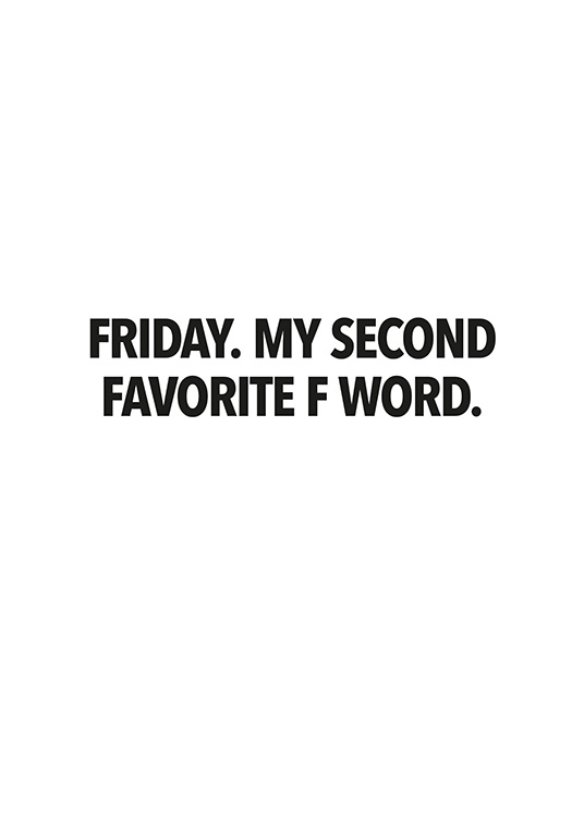 Favorite F Word Poster Friday citaat Desenio.nl
